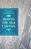Afbeelding van Behind the Silk Curtain