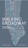 Afbeelding van Walking Broadway