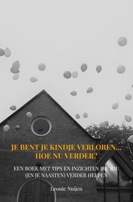 Afbeeldingen van Je bent je kindje verloren... Hoe nu verder?