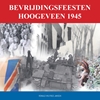 Afbeelding van Bevrijdingsfeesten Hoogeveen 1945