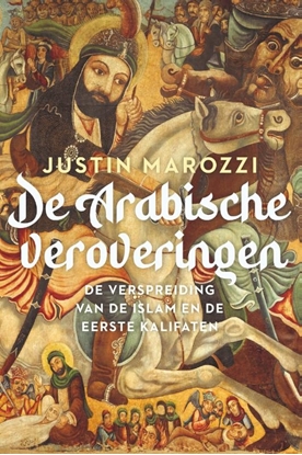 Afbeeldingen van De Arabische veroveringen