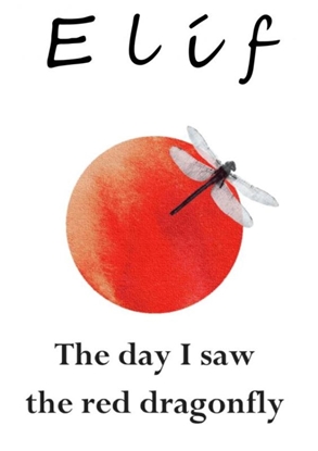 Afbeeldingen van The day I saw the red dragonfly