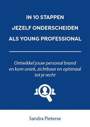 Afbeeldingen van In 10 stappen In 10 stappen jezelf onderscheiden als young professional