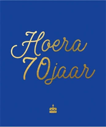 Afbeeldingen van Hoera, 70 jaar