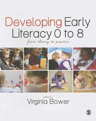 Afbeeldingen van Developing Early Literacy 0-8: From Theory to Practice