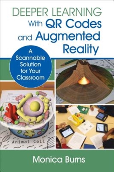 Afbeelding van Deeper Learning With QR Codes and Augmented Reality