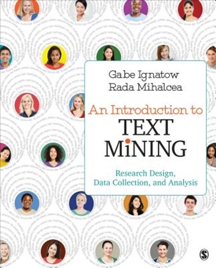 Afbeelding van An Introduction to Text Mining: Research Design, Data Collection, and Analysis