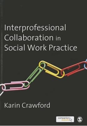 Afbeeldingen van Interprofessional Collaboration in Social Work Practice