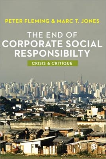 Afbeelding van The End of Corporate Social Responsibility: Crisis and Critique