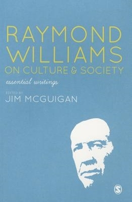 Afbeeldingen van Raymond Williams on Culture and Society: Essential Writings