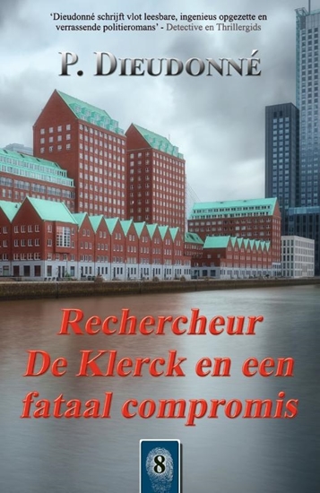 Afbeelding van De Klerck Rechercheur De Klerck en een fataal compromis