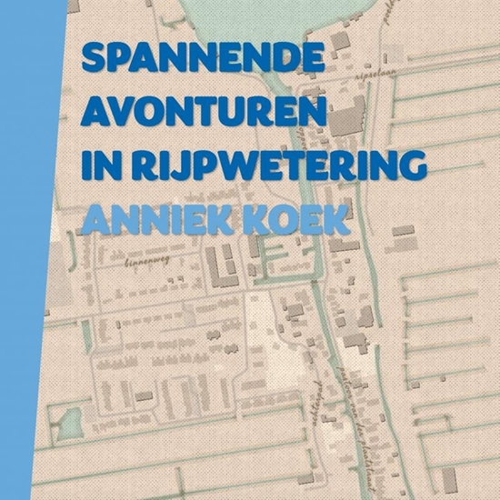 Afbeelding van Spannende avonturen in Rijpwetering