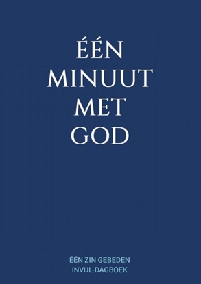 Afbeeldingen van Eén Minuut met God - Eén Zin Gebeden Invul-Dagboek