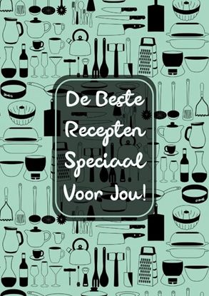 Afbeeldingen van De Beste Recepten Speciaal Voor Jou!