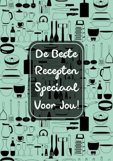 Afbeelding van De Beste Recepten Speciaal Voor Jou!