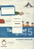 Afbeelding van Taal Actief (5 ex) groep 5 Spelling B Werkboek