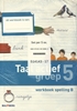Afbeelding van Taal Actief (5 ex) groep 5 Spelling B Werkboek