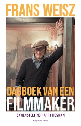 Afbeeldingen van Frans Weisz. Dagboek van een filmmaker