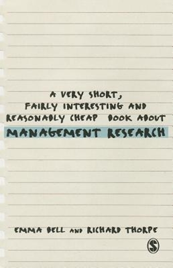 Afbeelding van A Very Short, Fairly Interesting and Reasonably Cheap Book about Management Research
