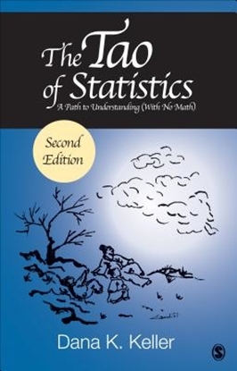 Afbeeldingen van The Tao of Statistics: A Path to Understanding (With No Math)