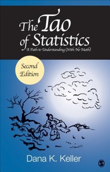 Afbeelding van The Tao of Statistics: A Path to Understanding (With No Math)