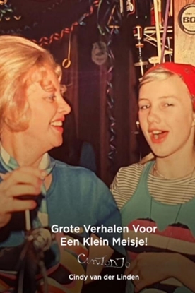 Afbeeldingen van Grote Verhalen Voor Een Klein Meisje!