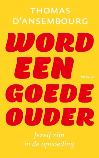 Afbeelding van Word een goede ouder