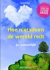Afbeelding van Hoe nietsdoen de wereld redt