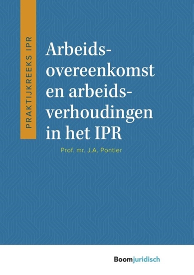 Afbeelding van Praktijkreeks IPR Arbeidsovereenkomst en arbeidsverhoudingen in het IPR