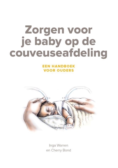 Afbeelding van Zorgen voor je baby op de couveuseafdeling