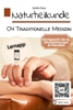 Afbeelding van Naturheilkunde Band 04: Traditionelle chinesische Medizin (TCM)