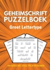 Afbeelding van Geheimschrift Puzzelboek - Groot Lettertype - 100 Puzzels - Incl. Uitleg, Tips en Oplossingen