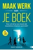Afbeelding van Hoe dan? serie Maak werk van je boek