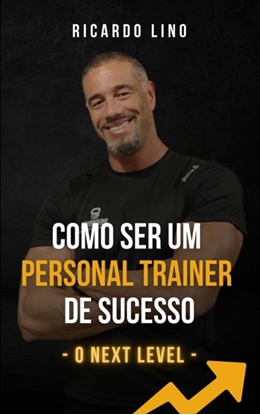 Afbeeldingen van Como Ser um Personal Trainer de Sucesso