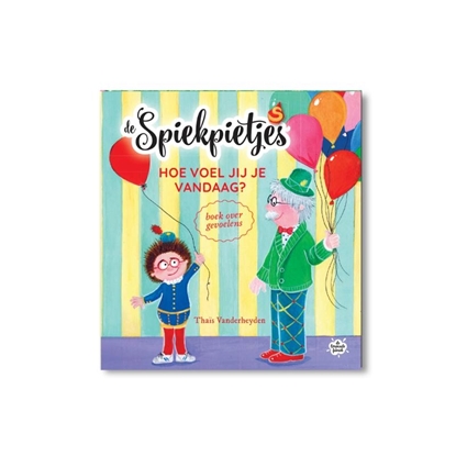 Afbeeldingen van De Spiekpietjes Hoe voel jij je vandaag?