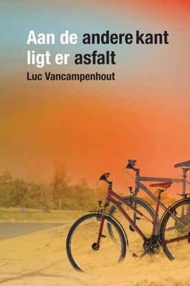 Afbeeldingen van Aan de andere kant ligt er asfalt