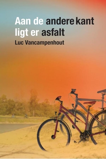 Afbeelding van Aan de andere kant ligt er asfalt