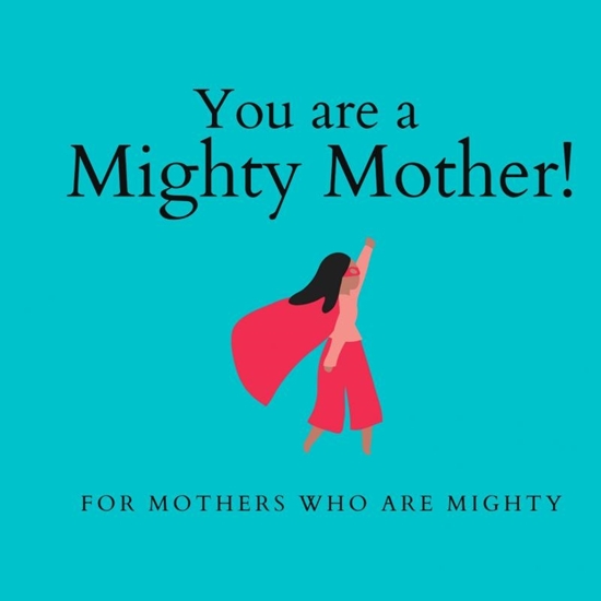 Afbeelding van You are a Mighty Mother!