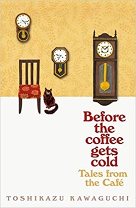 Afbeeldingen van Before the Coffee Gets Cold Tales from the Cafe