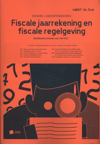 Afbeelding van Bedrijfsadministratie voor ag-branches (agrarische productie) Fiscale jaarrekening en fiscale regelgeving