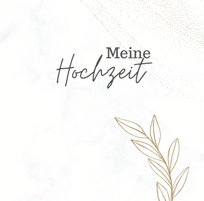 Afbeeldingen van Meine Hochzeit- Hochzeitsgästebuch Premium Hardcover 78 Seiten