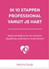Afbeelding van In 10 stappen In 10 stappen professional vanuit je hart