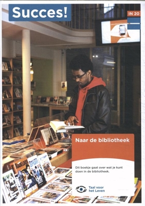 Afbeeldingen van Succes! Taal IN T20: Naar de bibliotheek