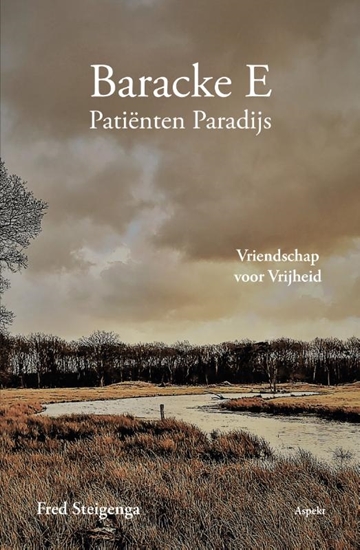 Afbeelding van Baracke E: Patiënten Paradijs