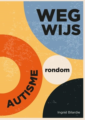 Afbeeldingen van Wegwijs rondom autisme