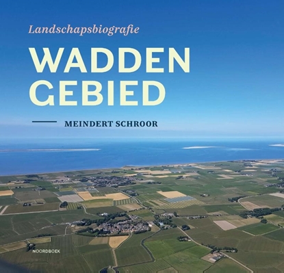 Afbeeldingen van Landschapsbiografie Waddengebied