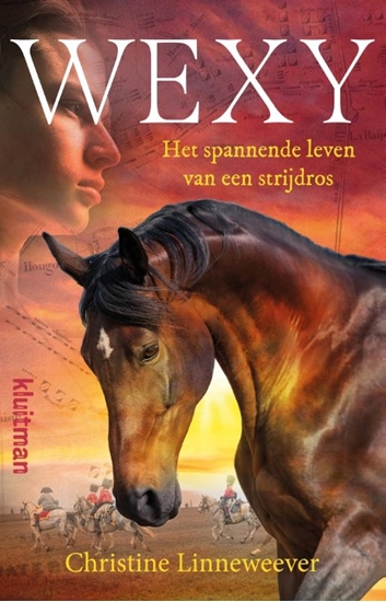 Afbeelding van Wexy, het spannende leven van een strijdros