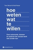 Afbeelding van Hoe weten wat te willen