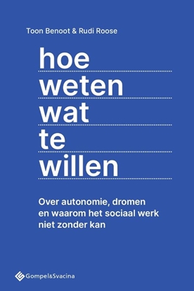 Afbeeldingen van Hoe weten wat te willen