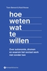 Afbeelding van Hoe weten wat te willen
